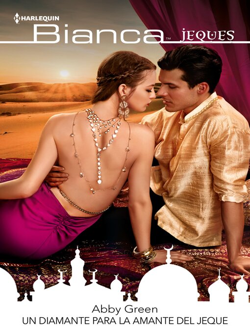 Title details for Un diamante para la amante del jeque by Abby Green - Available